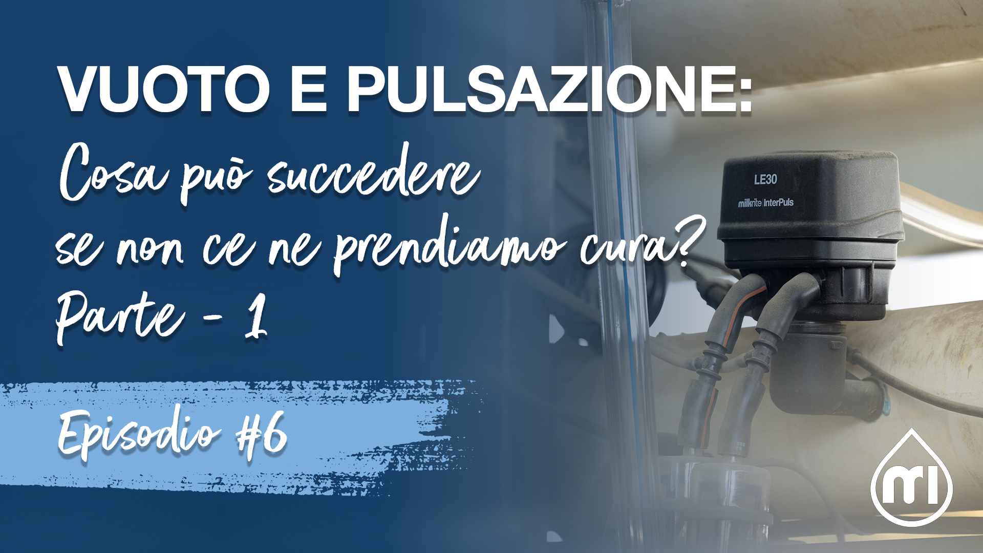 Pulsazione e vuoto: cosa può succedere se non ce ne prendiamo cura? Parte - 1